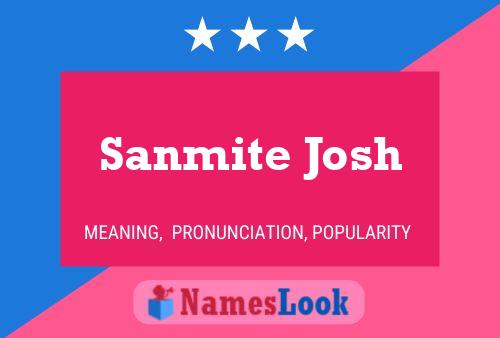 Sanmite Josh 名字海报