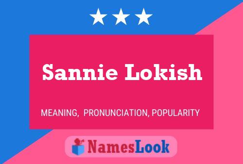 Sannie Lokish 名字海报