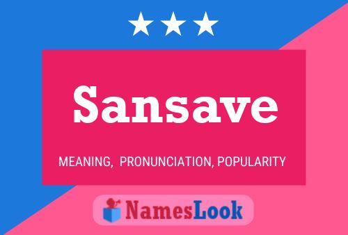 Sansave 名字海报