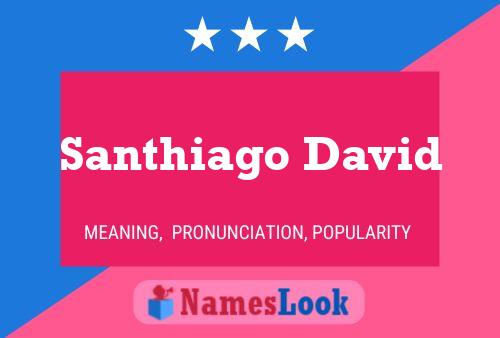 Santhiago David 名字海报