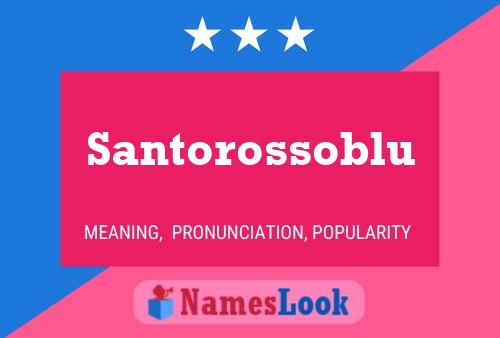 Santorossoblu 名字海报