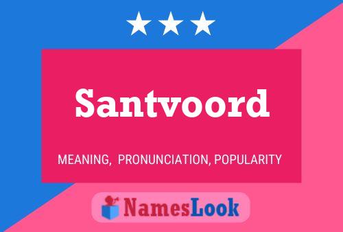 Santvoord 名字海报