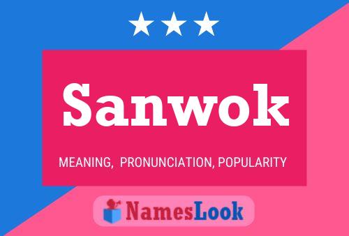 Sanwok 名字海报