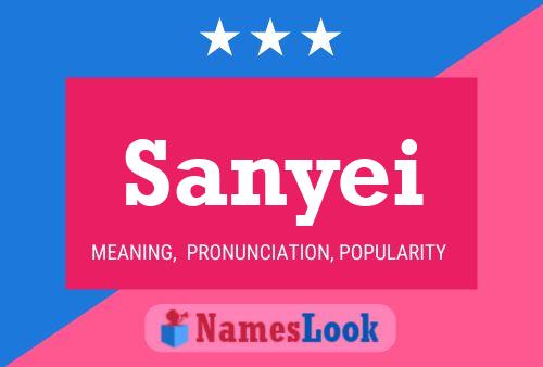 Sanyei 名字海报