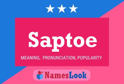 Saptoe 名字海报