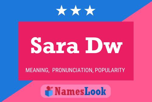 Sara Dw 名字海报