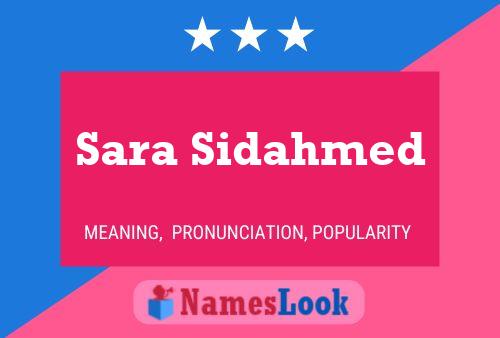 Sara Sidahmed 名字海报