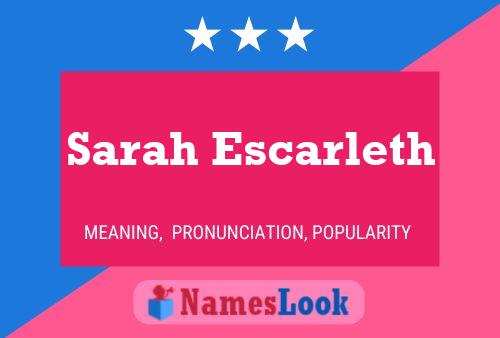 Sarah Escarleth 名字海报