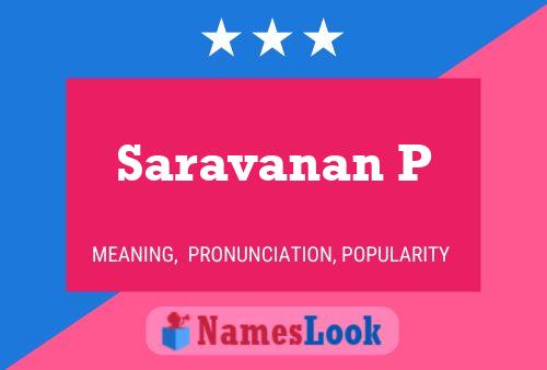 Saravanan P 名字海报