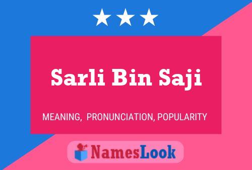 Sarli Bin Saji 名字海报