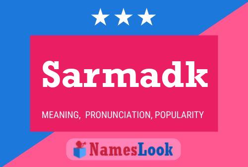 Sarmadk 名字海报