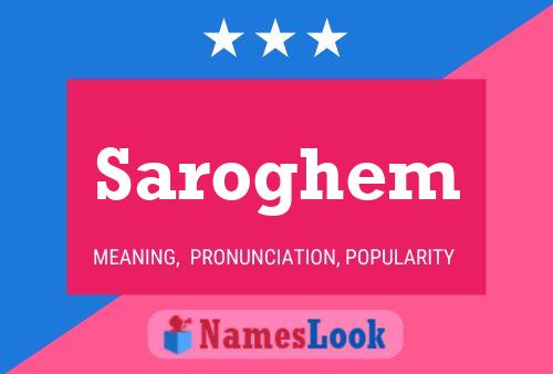 Saroghem 名字海报