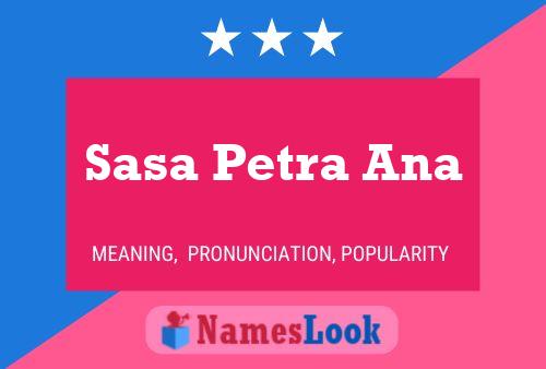 Sasa Petra Ana 名字海报