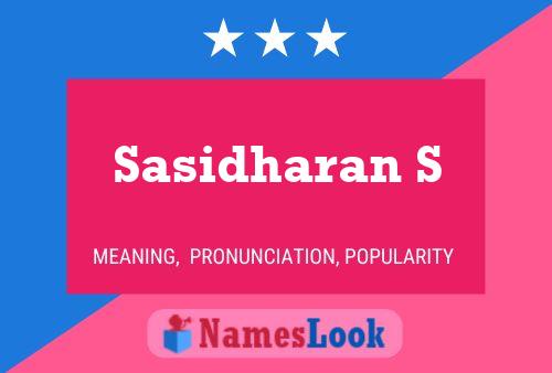 Sasidharan S 名字海报