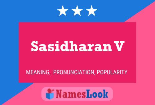 Sasidharan V 名字海报