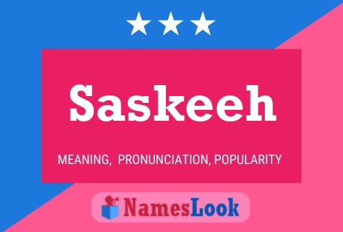 Saskeeh 名字海报