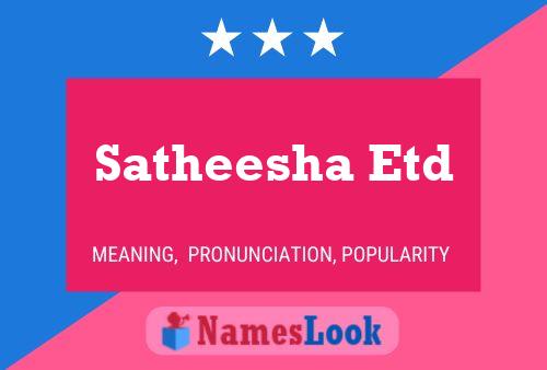 Satheesha Etd 名字海报