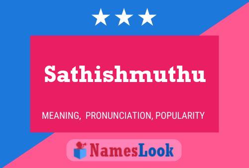 Sathishmuthu 名字海报