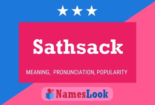 Sathsack 名字海报