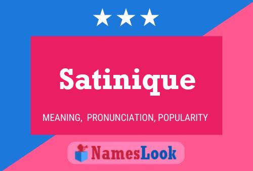 Satinique 名字海报