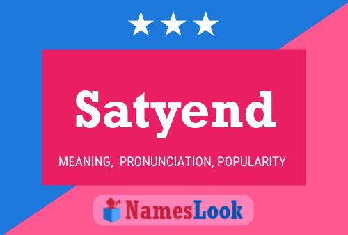 Satyend 名字海报