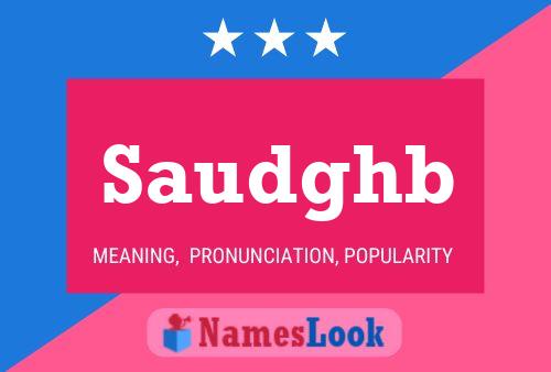 Saudghb 名字海报