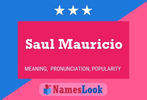 Saul Mauricio 名字海报