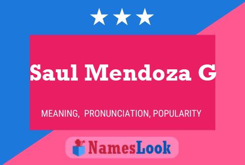 Saul Mendoza G 名字海报