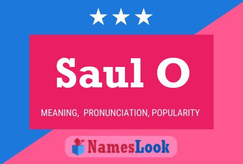 Saul O 名字海报