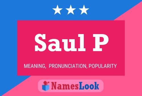 Saul P 名字海报