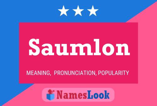 Saumlon 名字海报