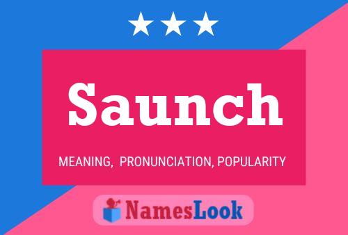 Saunch 名字海报