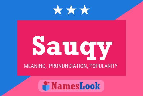 Sauqy 名字海报