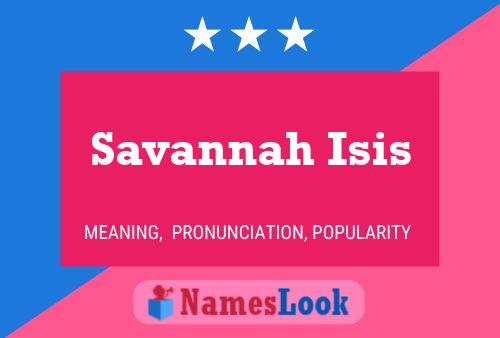 Savannah Isis 名字海报