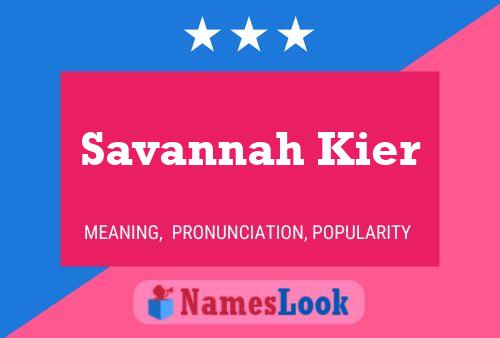 Savannah Kier 名字海报