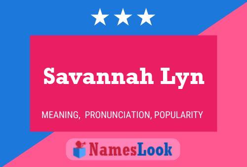 Savannah Lyn 名字海报