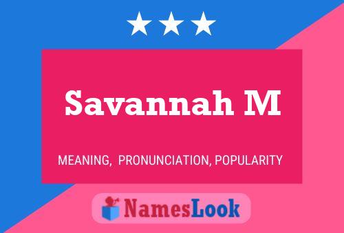 Savannah M 名字海报