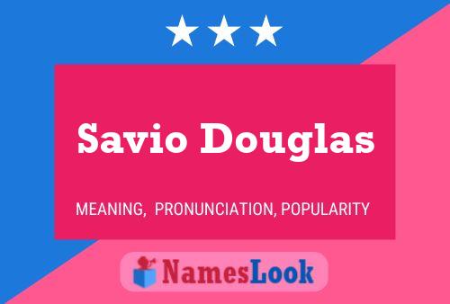 Savio Douglas 名字海报