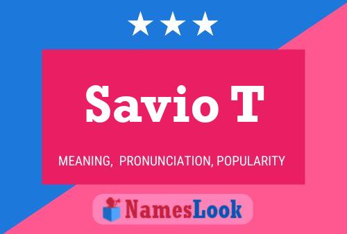 Savio T 名字海报