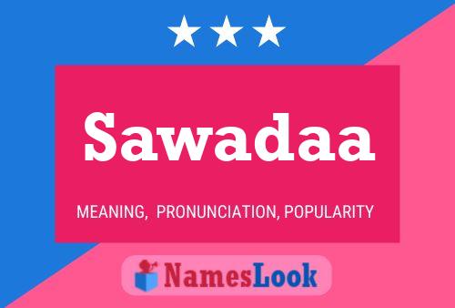 Sawadaa 名字海报