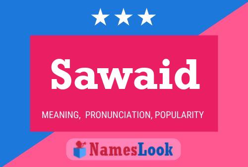 Sawaid 名字海报