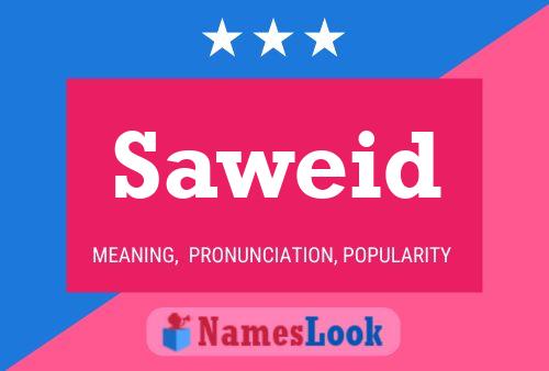 Saweid 名字海报