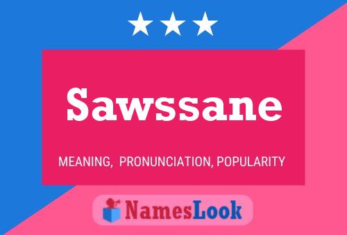 Sawssane 名字海报