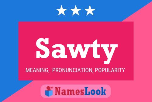 Sawty 名字海报