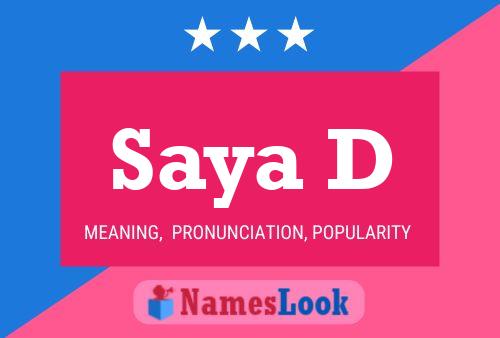 Saya D 名字海报