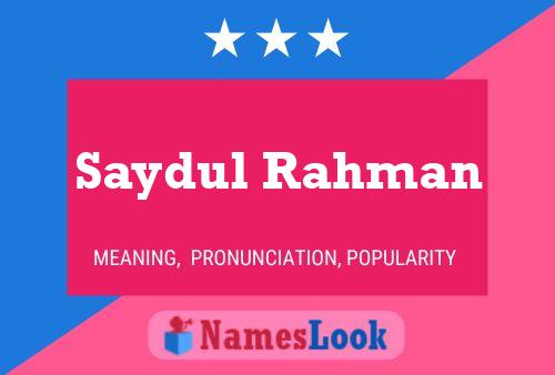 Saydul Rahman 名字海报