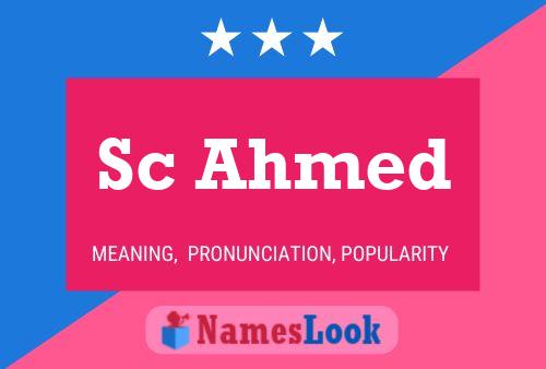 Sc Ahmed 名字海报