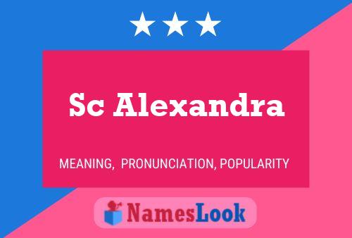 Sc Alexandra 名字海报