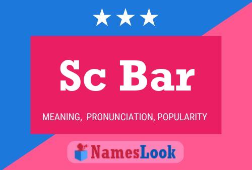 Sc Bar 名字海报