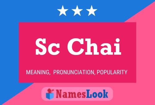 Sc Chai 名字海报